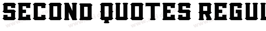 Second Quotes Regul字体转换 Second Quotes Regul字体转换